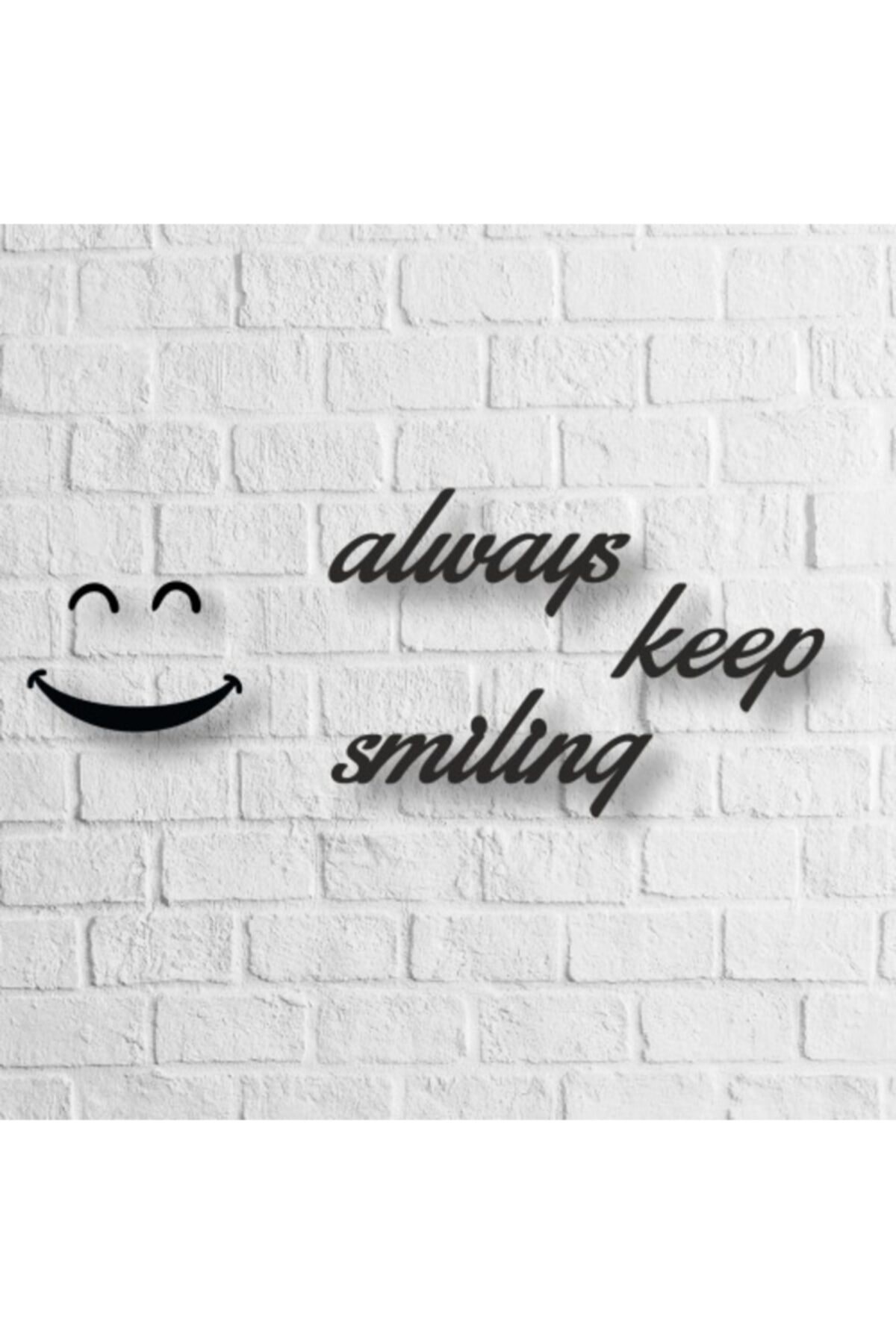 Always Keep Smiling Yazılı Ahşap Tablo resmi